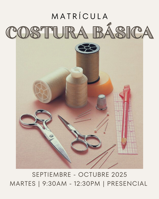 MATRÍCULA COSTURA BÁSICA: MARTES AM PRESENCIAL